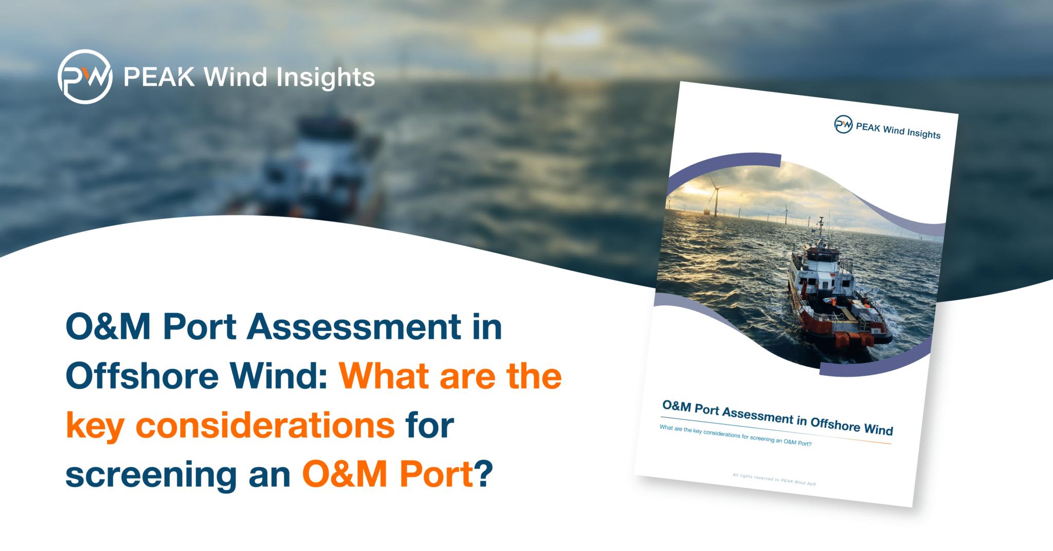 O&M Port Assessment in Offshore Wind: Key considerations for screening